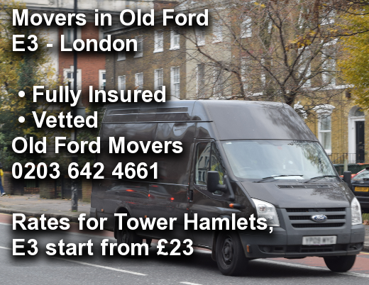 Movers in Old Ford E3, Tower Hamlets